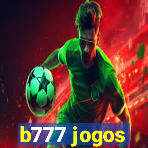 b777 jogos